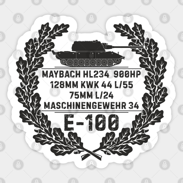 German tank E-100 in a wreath of oak leaves Sticker by FAawRay